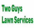 Two Guys Lawn Service