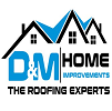 D&M Roofing Experts